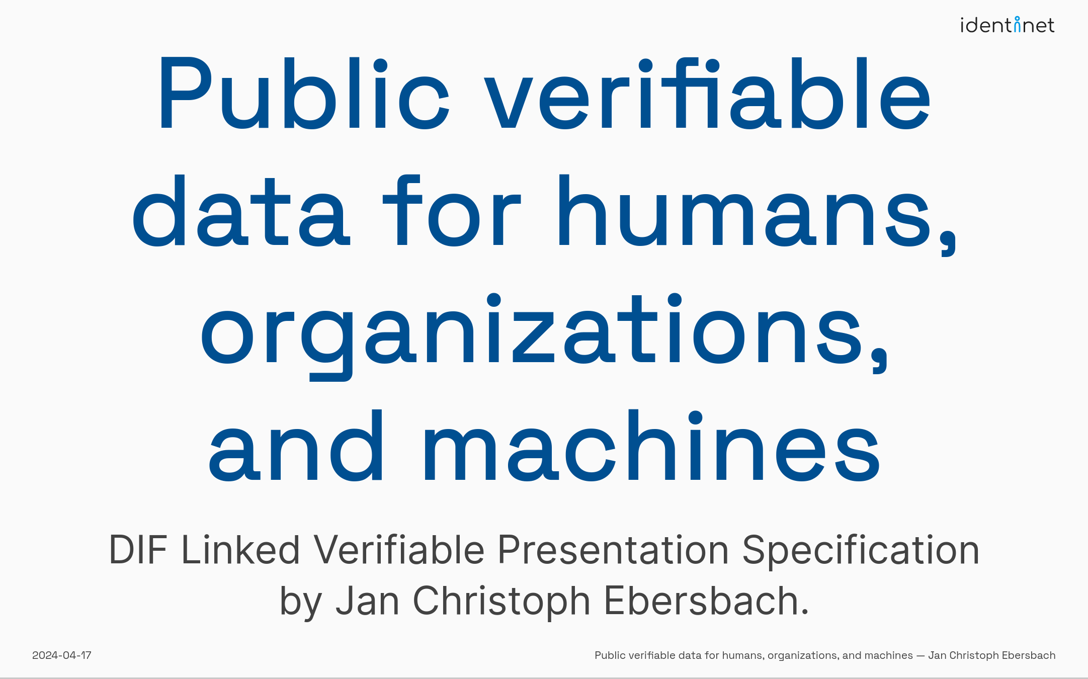 <a name="240416_IIW_linked-vp" href="#240416_IIW_linked-vp">Public verifiable data for websites, humans, and organizations</a>