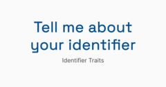 Tell me about your identifier